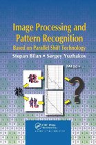 Image Processing and Pattern Recognition Based on Parallel Shift Technology