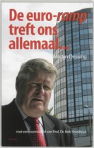 Boekomslag: portret van Martin Dessing voor een modern gebouw. Titel 'De euro-ramp treft ons allemaal...' in grote rode letters.