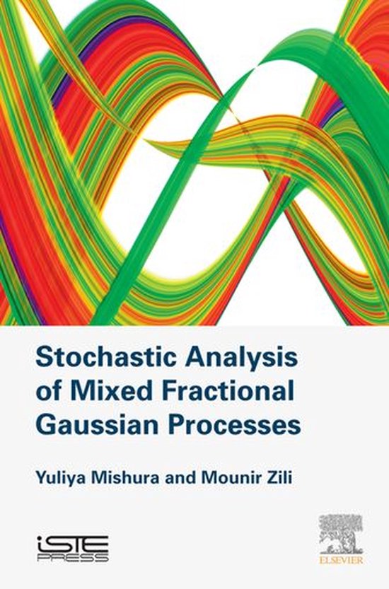 Stochastic Analysis of Mixed Fractional Gaussian Processes - cover