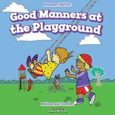 Manners Matter - Good Manners at the Playground