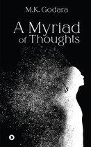 A Myriad of Thoughts