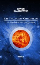 Die Traumzeit-Chroniken 1 - Die Traumzeit-Chroniken (1)