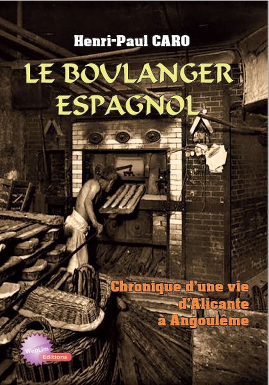 Le boulanger espagnol (ebook), Henri-Paul Caro | 9782919277377 | Livres |  bol