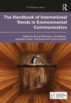 ICA Handbook Series - The Handbook of International Trends in Environmental Communication