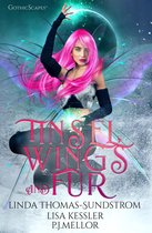 Omslag Tinsel, Wings And Fur