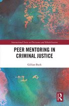 International Series on Desistance and Rehabilitation - Peer Mentoring in Criminal Justice