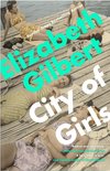 City of Girls The Sunday Times Bestseller