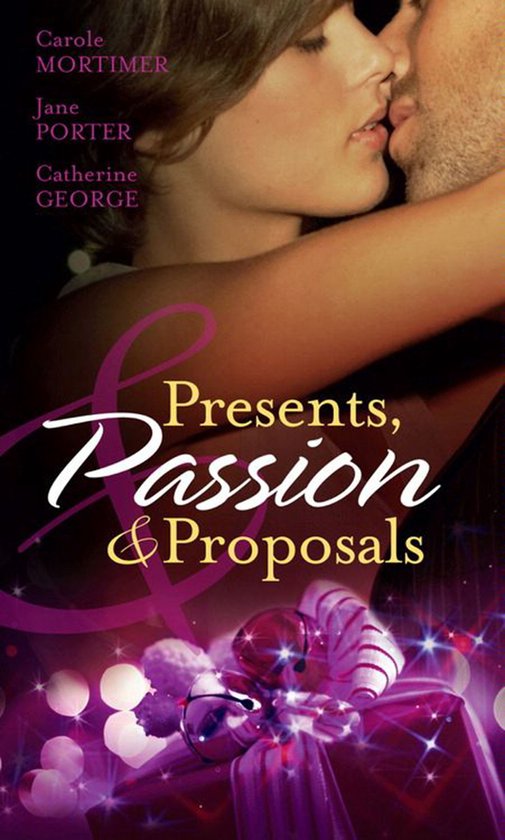 Presents, Passion and Proposals (Mills & Boon M&B) - cover