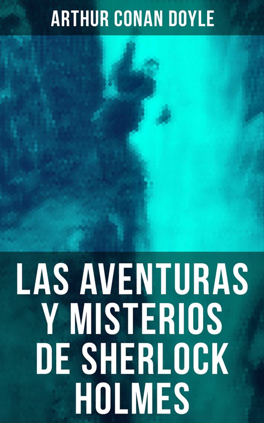 Las aventuras y misterios de Sherlock Holmes - cover