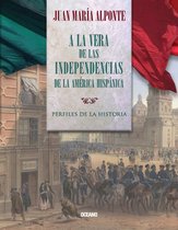 Tiempo de México - A la vera de las independencias de la América Hispánica