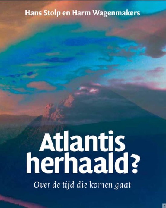 Atlantis herhaald - Hans Stolp | Do-index.org