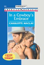 In A Cowboy's Embrace (Mills & Boon American Romance)