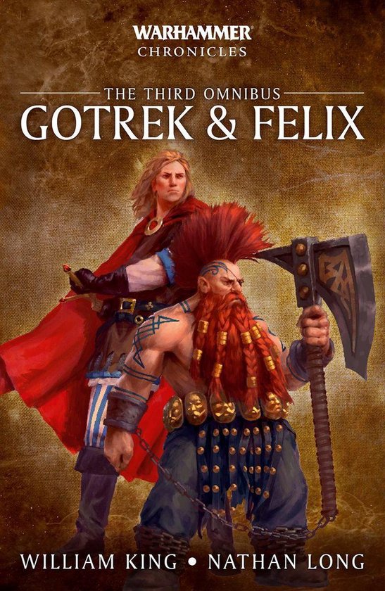 Gotrek and Felix - Gotrek and Felix: The Third Omnibus - cover