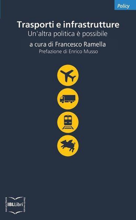 Trasporti E Infrastrutture. Un'Altra Politica � Possibile - cover