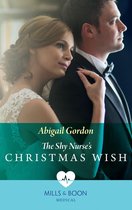 The Shy Nurse's Christmas Wish (Mills & Boon Medical)