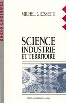 Socio-logiques - Science, industrie et territoire