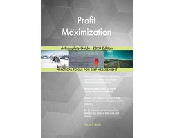 Profit Maximization A Complete Guide - 2020 Edition