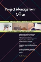 Project Management Office A Complete Guide - 2020 Edition