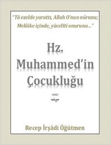 Hz. Muhammed'in Çocukluğu