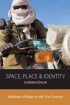 Integration and Conflict Studies 21 - Space, Place and Identity