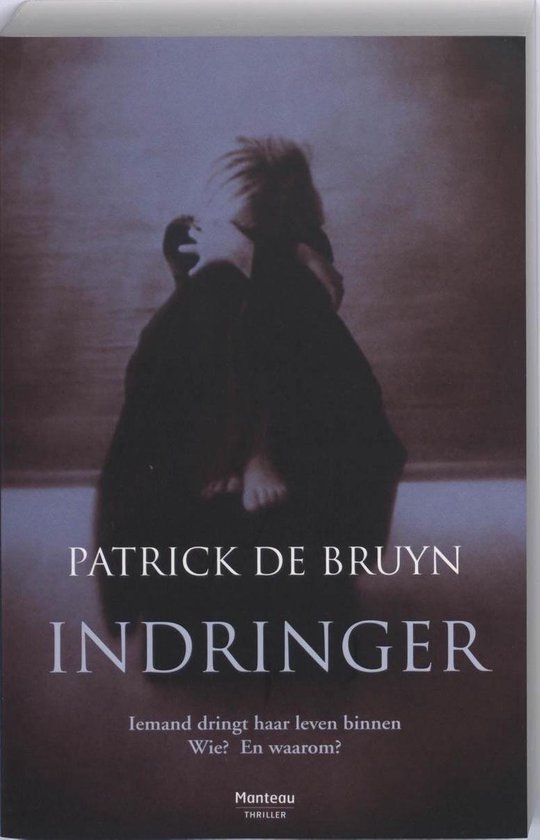 Indringer - Patrick de Bruyn | Respetofundacion.org