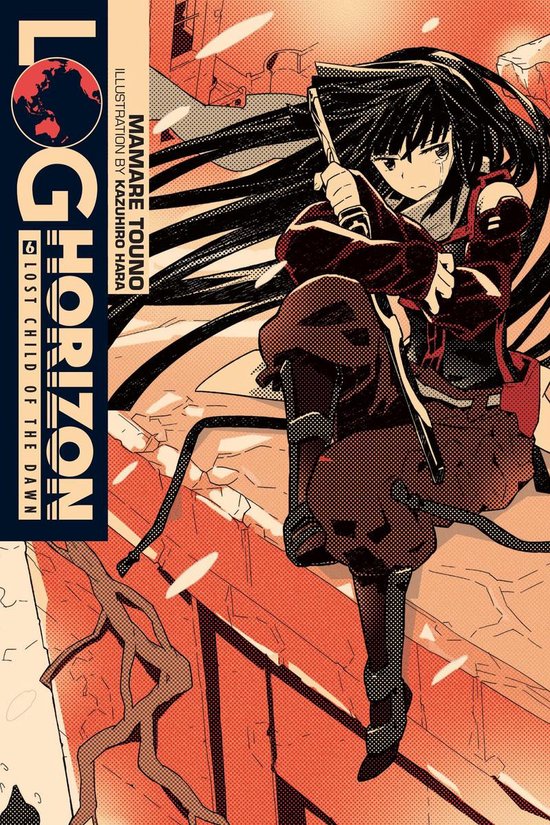 Log Horizon 6 Log Horizon, Vol. 6 (light novel) (ebook), Mamare Touno