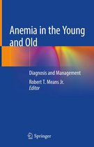 Anemia in the Young and Old