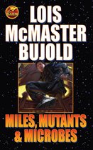 Miles Mutants And Microbes