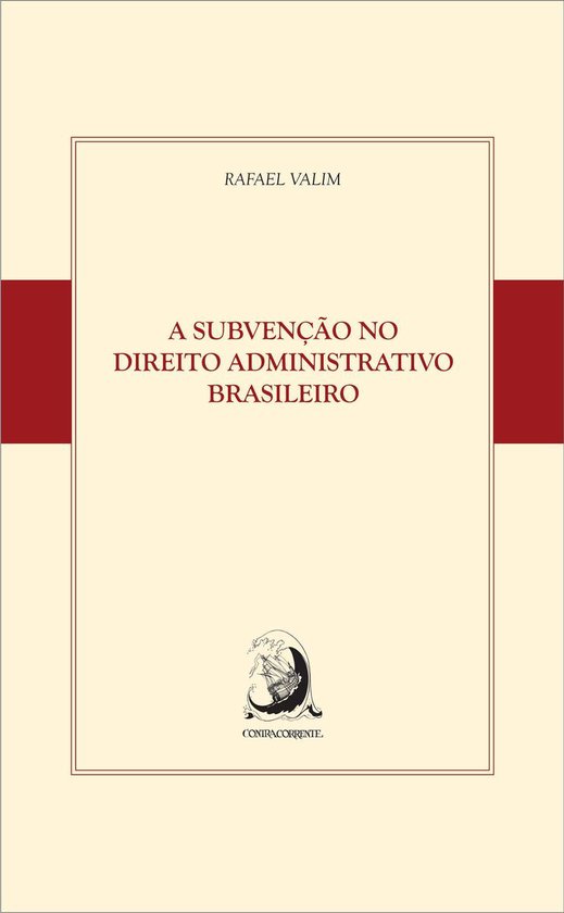 A subvenção no Direito Administrativo brasileiro - cover