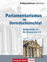 Parlamentarismus im Dornröschenschlaf