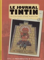 Le Journal Tintin Les Coulisses d'une aventure