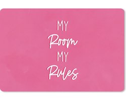 Bureau onderlegger 60x40 cm - Muismat Kinderen - Quotes - Tiener - My room my rules - Bureaulegger xl - Desk mat beschermer - Computer muismatten
