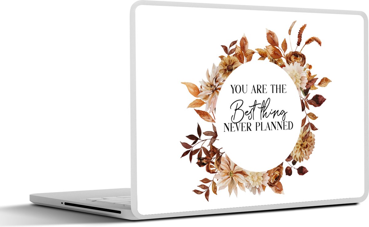 Laptop sticker - 10.1 inch - Vriendschap - Vrienden - Quotes - Spreuken - You are the best thing never planned - 25x18cm - Laptopstickers - Laptop skin - Cover - SleevesAndCases