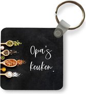 Sleutelhanger - Uitdeelcadeautjes - Opa's keuken - Keuken - Opa - Spreuken - Quotes - Plastic