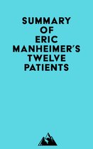 Summary of Eric Manheimer's Twelve Patients