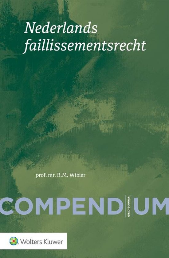 Boek cover Compendium Nederlands faillissementsrecht van R.M. Wibier (Paperback)