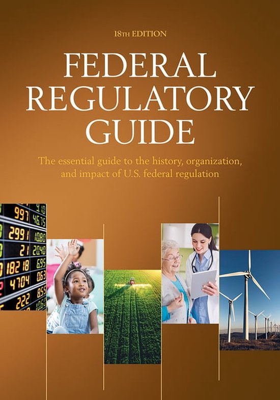 Federal Regulatory Guide (ebook), Cq Press 9781544377254 Boeken bol