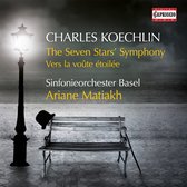 Sinfonieorchester Basel, Ariane Matiakh - Koechlin: The Seven Stars' Symphony - Vers La Voute Etoilee (CD)