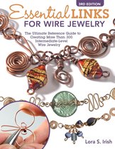 Essential Links for Wire Jewelry, 3rd Edition