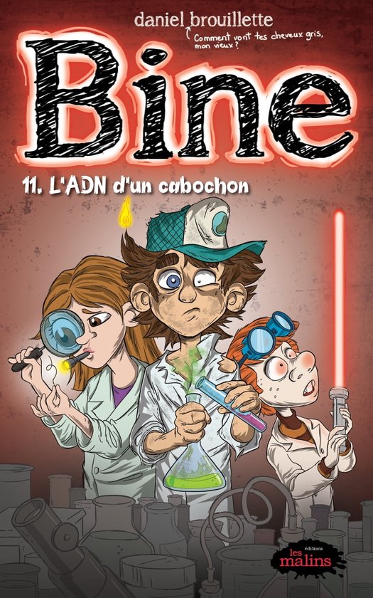 Bine 11 - Bine tome 11: L'ADN d'un cabochon