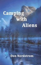 Camping with Aliens