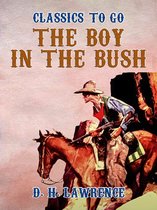 Classics To Go - The Boy in the Bush