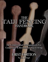 The Taiji Fencing Handbook