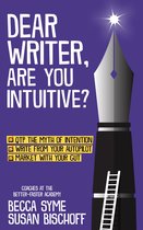 QuitBooks for Writers 6 - Dear Writer, Are You Intuitive?
