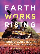 Indigenous Americas - Earthworks Rising