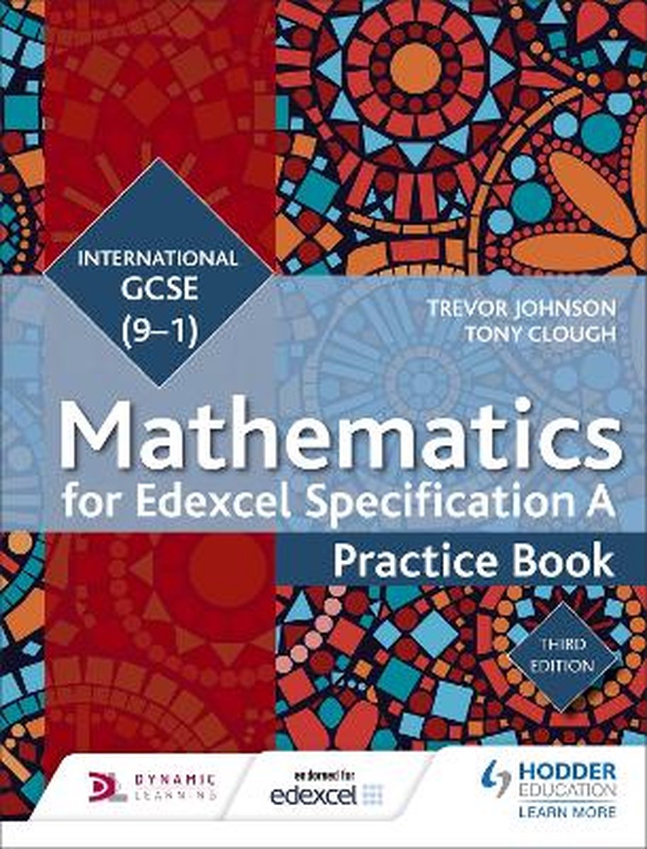 Edexcel International GCSE (9-1) Mathematics Practice Book Third Edition - Trevor Johnson