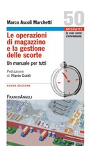 Le operazioni di magazzino e la gestione delle scorte