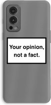 Case Company® - OnePlus Nord 2 5G hoesje - Your opinion - Soft Cover Telefoonhoesje - Bescherming aan alle Kanten en Schermrand