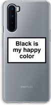Case Company® - OnePlus Nord hoesje - Black is my happy color - Soft Cover Telefoonhoesje - Bescherming aan alle Kanten en Schermrand