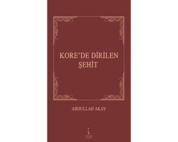 Kore'de Dirilen Şehit
